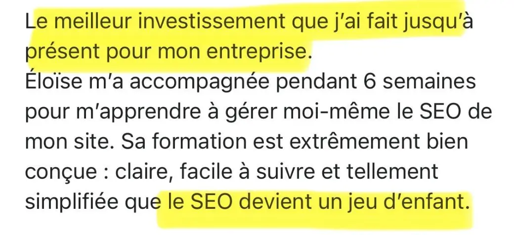 Extrait d'un avis client à propos du coaching SEO de Purple Title : "le meilleur investissement que j'ai fait jusqu'à présent pour mon entreprise".